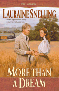 More Than a Dream - Snelling, Lauraine