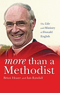 More Than a Methodist: The Life and Ministry of Donald English - Hoare, Brian, and Randall, Ian