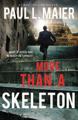 More than a Skeleton - Maier, Paul L.