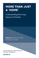 More Than Just a 'Home': Understanding the Living Spaces of Families