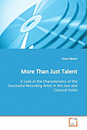 More Than Just Talent