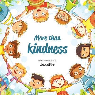 More than Kindness - Miller, Josh