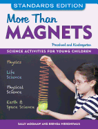 More Than Magnets: Science Activities for Preschool and Kindergarten
