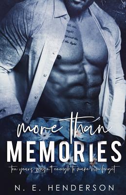 More Than Memories - Henderson, N E