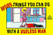 More Things You Can Do with Useless