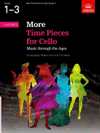 More Time Pieces for Cello: Music Through the Ages