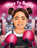 More To Boxing With Abby