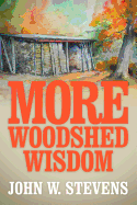 More Woodshed Wisdom