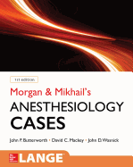 Morgan and Mikhail's Clinical Anesthesiology Cases