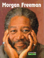 Morgan Freeman: Real Lives