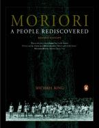 Moriori: a People Rediscovered - King, Michael