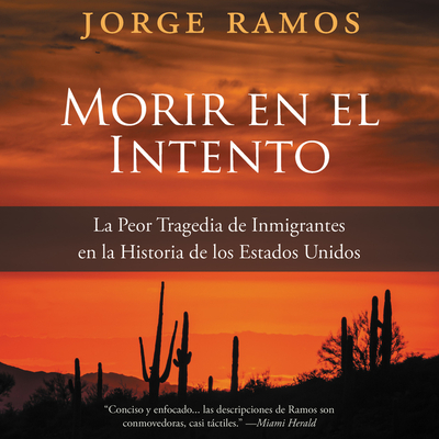 Morir En El Intento - Ramos, Jorge (Read by)