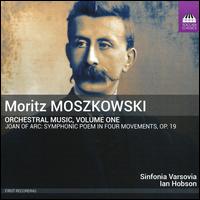 Moritz Moszkowski: Orchestral Music, Vol. 1 - Jakub Haufa (violin); Sinfonia Varsovia; Ian Hobson (conductor)