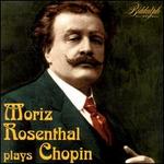 Moritz Rosenthal plays Chopin