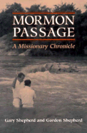 Mormon Passage: A Missionary Chronicle