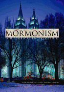 Mormonism: A Historical Encyclopedia