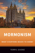 Mormonism: What Everyone Needs to Know(r)
