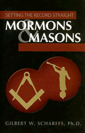 Mormons & Masons: Setting the Record Straight