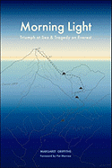 Morning Light: Triumph at Sea & Tragedy on Everest