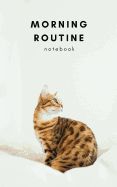 Morning Routine: Notebook