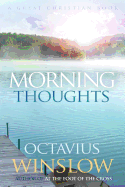 Morning Thoughts: A Daily Devotional by Octavius Winslow