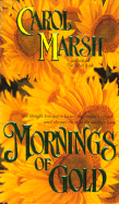 Mornings of Gold - Marsh, Carol