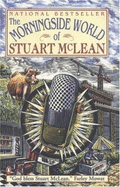 Morningside World of Stuart McLean - McLean, Stuart