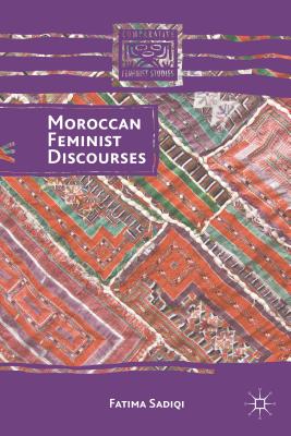 Moroccan Feminist Discourses - Sadiqi, F.