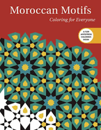 Moroccan Motifs: Coloring for Everyone