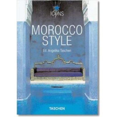 Morocco Style - Reiter, Christiane, and Taschen (Editor)