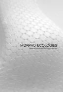 Morpho-ecologies: Towards Heterogeneous Space in Architectural Design