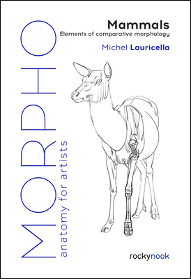Morpho: Mammals: Elements of Comparative Morphology - Lauricella, Michel
