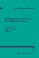 Morphosyntactic Expression in Functional Grammar
