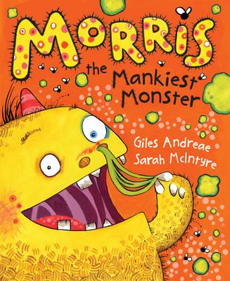 Morris the Mankiest Monster - Andreae, Giles