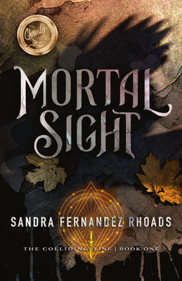 Mortal Sight: Volume 1 - Rhoads, Sandra Fernandez