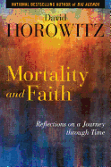 Mortality and Faith: Reflections on a Journey Through Time