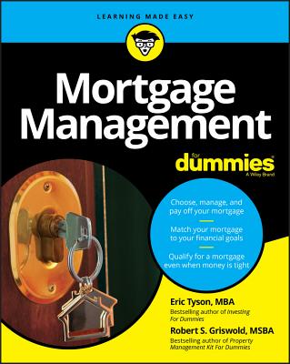 Mortgage Management For Dummies - Tyson, Eric, and Griswold, Robert S.