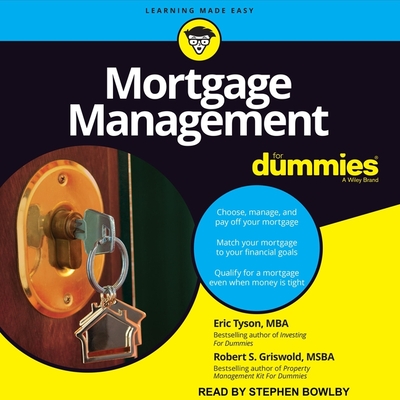 Mortgage Management for Dummies - Bowlby, Stephen (Read by), and Mba, and Msba