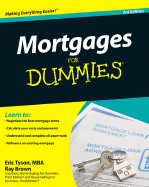 Mortgages for Dummies - Tyson, Eric, MBA, and Brown, Ray