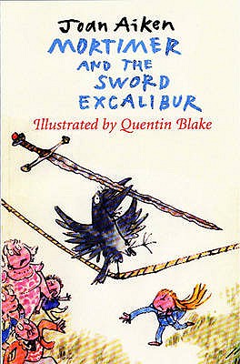 Mortimer and the Sword Excalibur - Aiken, Joan