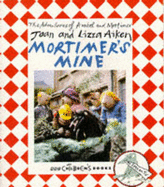 Mortimer's Mine