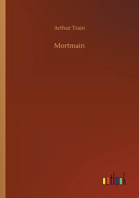 Mortmain - Train, Arthur