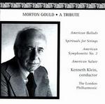 Morton Gould: A Tribute