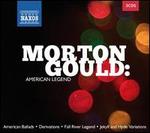Morton Gould: American Legend