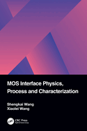 MOS Interface Physics, Process and Characterization