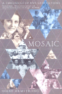 Mosaic: A Chronicle of Five Generations - Armstrong, Diane