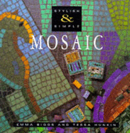 Mosaic - Biggs, Emma, and Hunkin, Tessa, and Begg, Emma