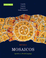 Mosaicos, Volume 2: Spanish as a World Language