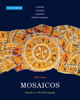 Mosaicos, Volume 3 - Castells, Matilde Olivella, and Guzmn, Elizabeth E., and Lapuerta, Paloma E.