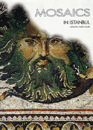 Mosaics in Istanbul - Cimok, Fatih (Editor)
